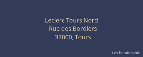 Leclerc Tours Nord