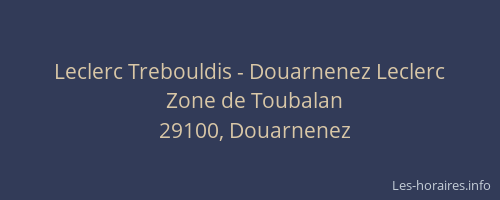 Leclerc Trebouldis - Douarnenez Leclerc