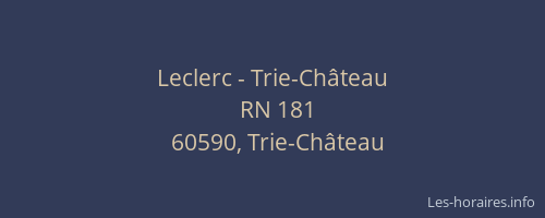Leclerc - Trie-Château