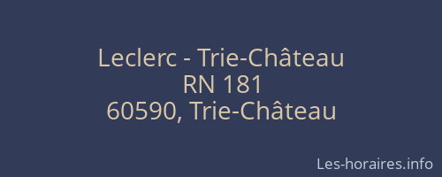 Leclerc - Trie-Château