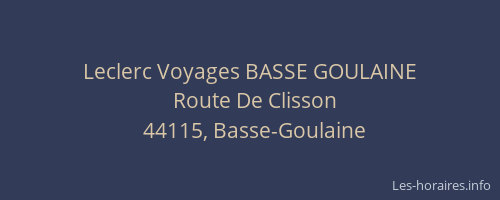 Leclerc Voyages BASSE GOULAINE