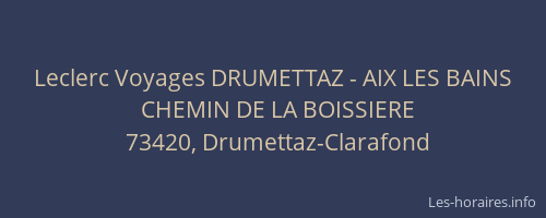 Leclerc Voyages DRUMETTAZ - AIX LES BAINS