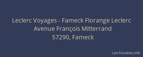 Leclerc Voyages - Fameck Florange Leclerc