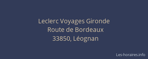 Leclerc Voyages Gironde