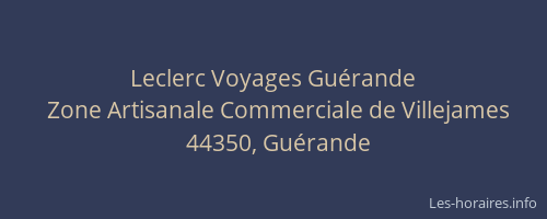 Leclerc Voyages Guérande