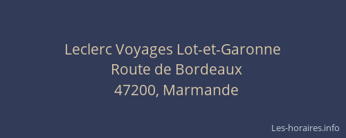 Leclerc Voyages Lot-et-Garonne