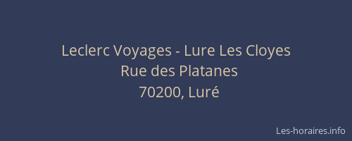 Leclerc Voyages - Lure Les Cloyes