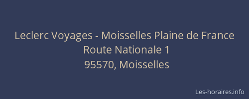 Leclerc Voyages - Moisselles Plaine de France