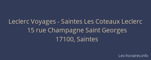 Leclerc Voyages - Saintes Les Coteaux Leclerc