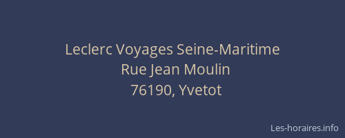 Leclerc Voyages Seine-Maritime