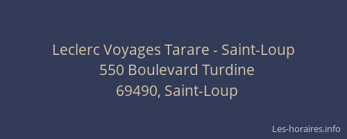 Leclerc Voyages Tarare - Saint-Loup