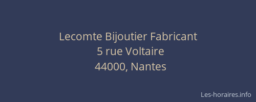 Lecomte Bijoutier Fabricant