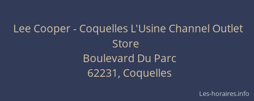 Lee Cooper - Coquelles L'Usine Channel Outlet Store