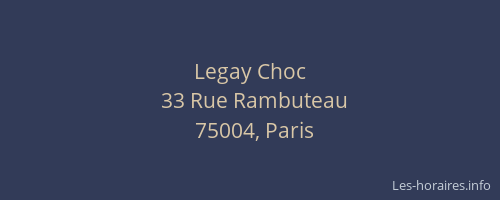 Legay Choc