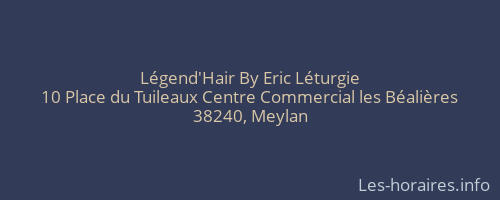 Légend'Hair By Eric Léturgie