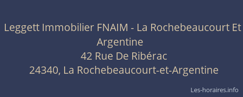 Leggett Immobilier FNAIM - La Rochebeaucourt Et Argentine
