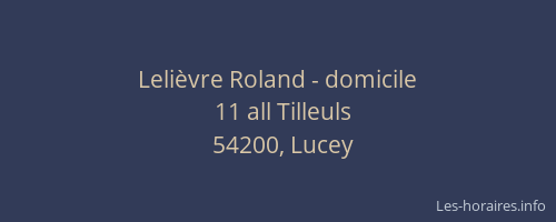 Leli&egrave;vre Roland - domicile