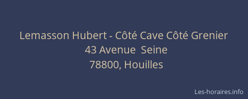 Lemasson Hubert - C&ocirc;t&eacute; Cave C&ocirc;t&eacute; Grenier