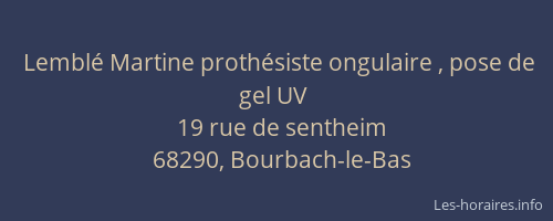 Lembl&eacute; Martine proth&eacute;siste ongulaire , pose de gel UV