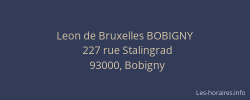 Leon de Bruxelles BOBIGNY