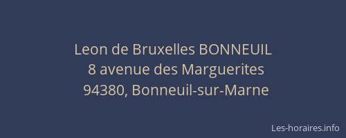 Leon de Bruxelles BONNEUIL