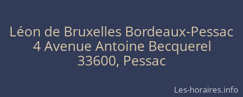 Léon de Bruxelles Bordeaux-Pessac