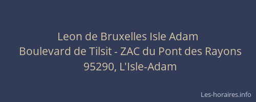 Leon de Bruxelles Isle Adam