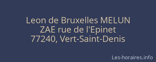 Leon de Bruxelles MELUN
