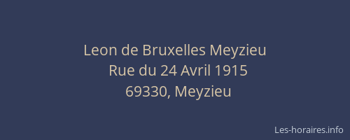 Leon de Bruxelles Meyzieu