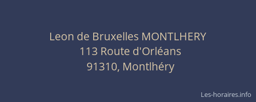 Leon de Bruxelles MONTLHERY