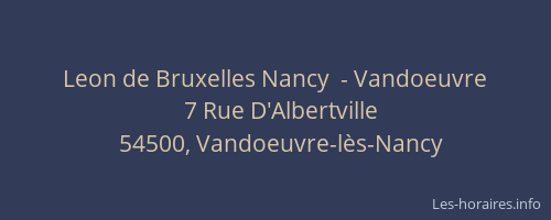 Leon de Bruxelles Nancy  - Vandoeuvre