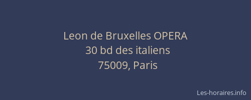 Leon de Bruxelles OPERA