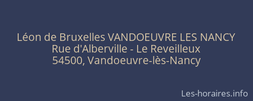 Léon de Bruxelles VANDOEUVRE LES NANCY