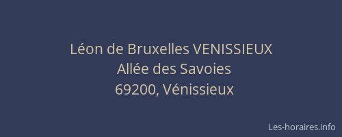 Léon de Bruxelles VENISSIEUX