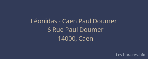 Léonidas - Caen Paul Doumer