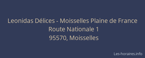 Leonidas Délices - Moisselles Plaine de France