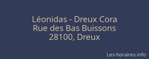 Léonidas - Dreux Cora
