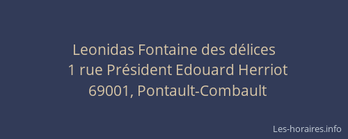 Leonidas Fontaine des délices