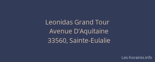 Leonidas Grand Tour