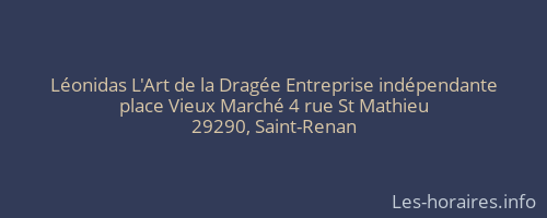 Léonidas L'Art de la Dragée Entreprise indépendante