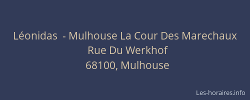 Léonidas  - Mulhouse La Cour Des Marechaux