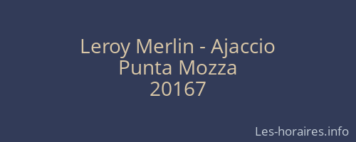 Leroy Merlin - Ajaccio