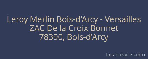 Leroy Merlin Bois-d'Arcy - Versailles