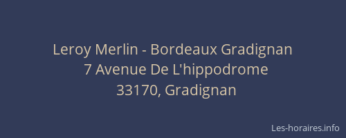Leroy Merlin - Bordeaux Gradignan