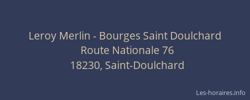 Leroy Merlin - Bourges Saint Doulchard