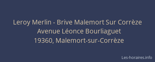 Leroy Merlin - Brive Malemort Sur Corrèze