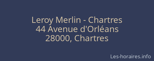 Leroy Merlin - Chartres