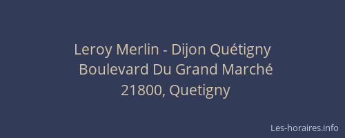 Leroy Merlin - Dijon Quétigny