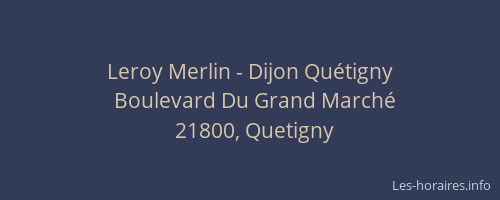 Leroy Merlin - Dijon Qu&eacute;tigny