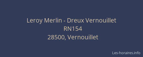Leroy Merlin - Dreux Vernouillet